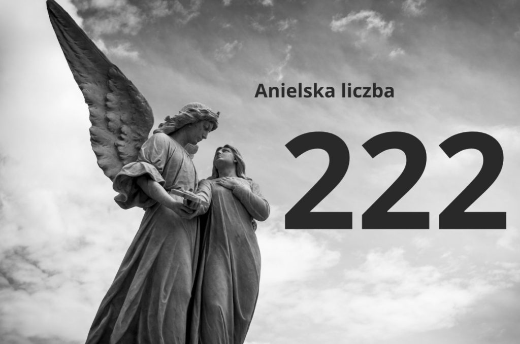 Anielska liczba 222 – co oznacza?