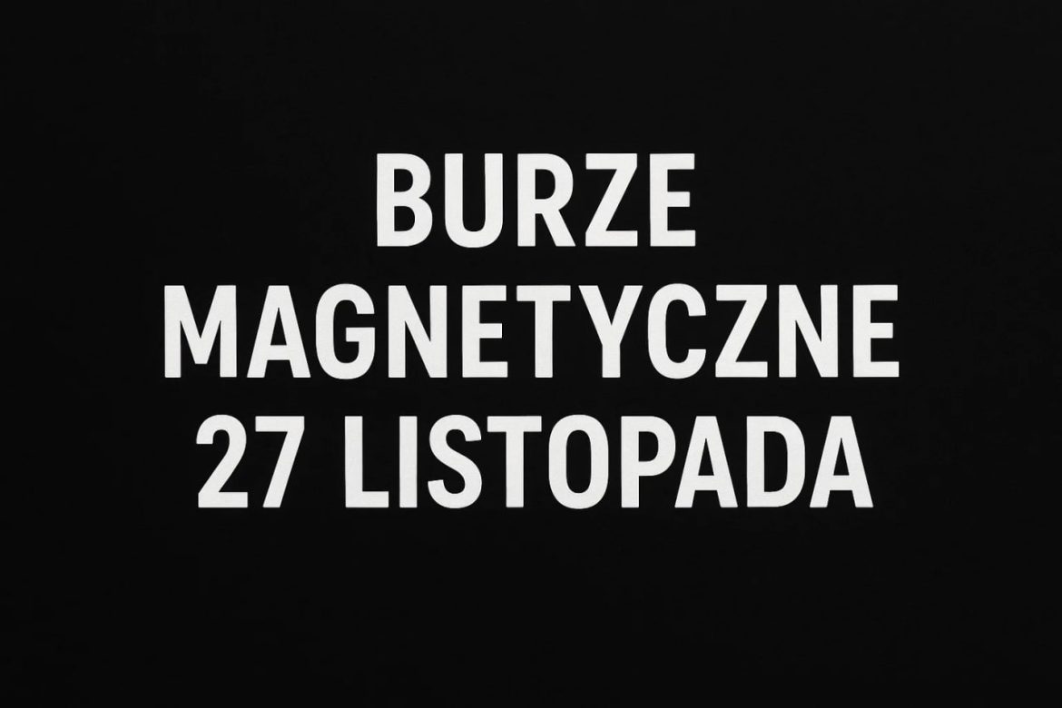 Burze magnetyczne 27