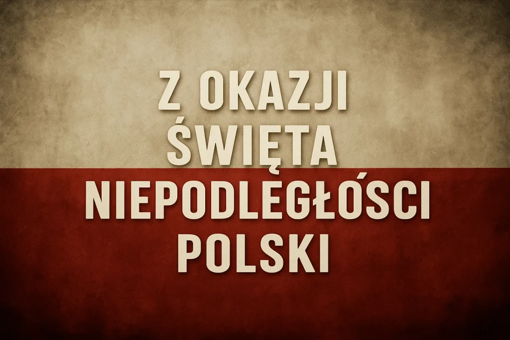 Życzenia i obrazki na Święto Niepodległości Polski