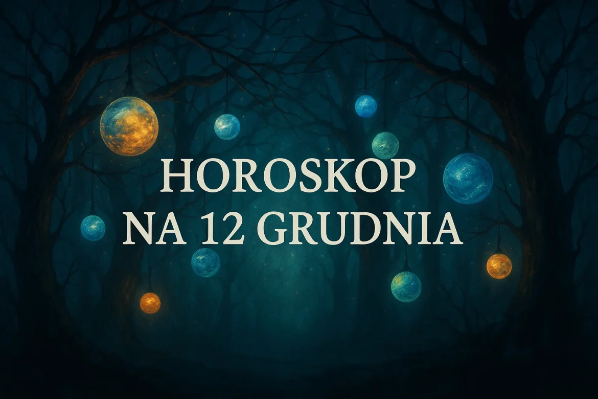 Horoskop na 12 grudnia: dokładny opis dla każdego znaku