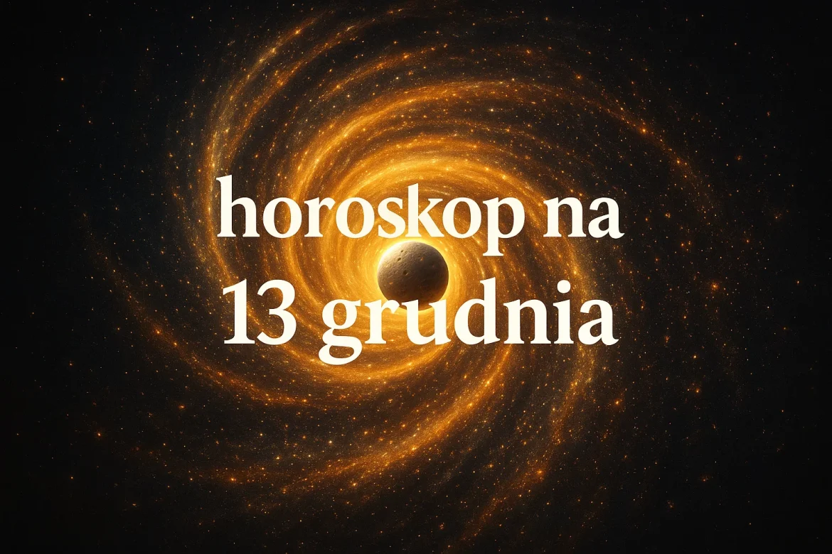 Horoskop na 13 grudnia: prognoza dla wszystkich znaków