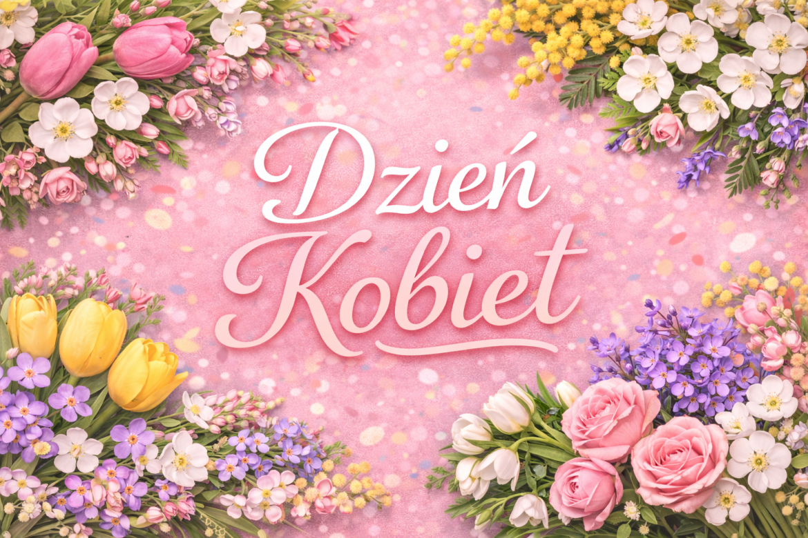 Życzenia na Dzień Kobiet 8 marca 2026: proza, wiersze, kartki