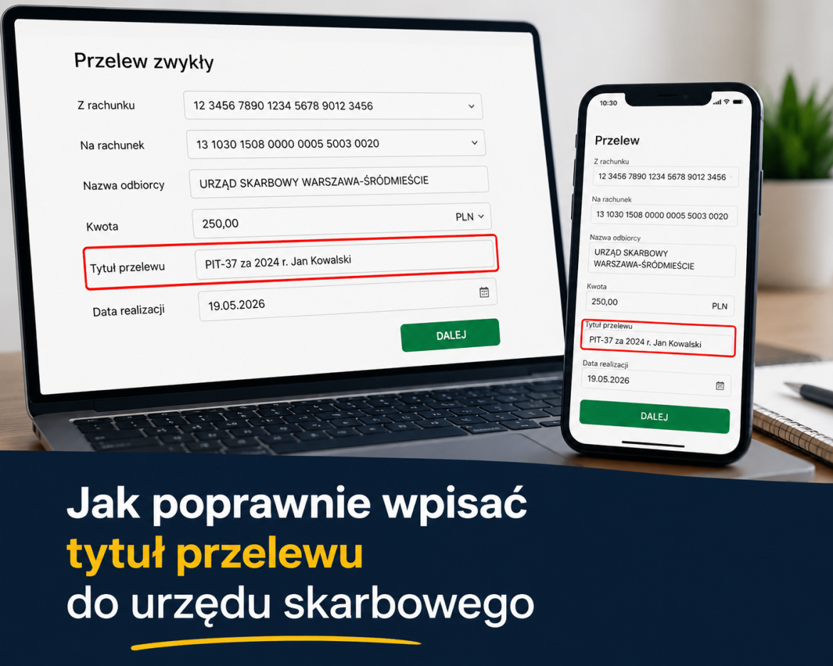 Nigdy nie wpisuj tego w tytule przelewu do urzędu skarbowego! Sprawdź, co robić zamiast tego