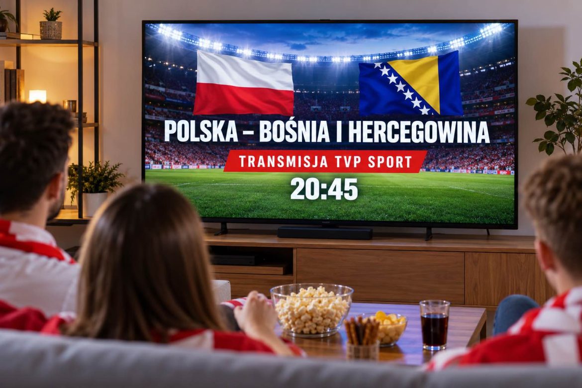 O której mecz Polski dzisiaj? Polska – Bośnia i Hercegowina. Gdzie oglądać na żywo
