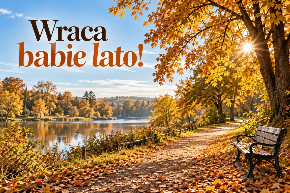 Babie lato wraca do Polski. Kiedy będzie ciepło i słonecznie?